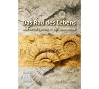 Das Rad des Lebens: und seine Zyklen in der Geomantie