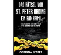 Das Rätsel von St. Peter Ording: Kommissar Hansen und der gestohlene Mord: 4