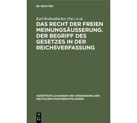 Das Recht Der Freien Meinungsäusserung. Der Begriff Des Geset (Copertina rigida)