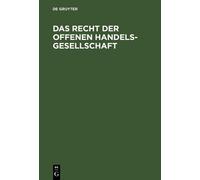 Das Recht der Offenen Handelsgesellschaft (Copertina rigida)