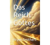 Das Reich Gottes