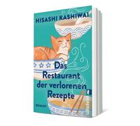Das Restaurant der verlorenen Rezepte: Roman | Der Bestseller aus Japan. Herzerwärmend, tröstlich und voller Lebensweisheit: 1