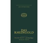 Das Rheingold: An Overture · after Richard Wagner