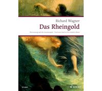 Das rheingold: Der Ring des Nibelungen. WWV 86 A. Klavierauszug.