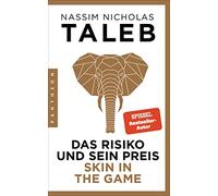 Das Risiko und sein Preis - Skin in the Game