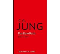 Das Rote Buch - Der Text: Herausgegeben und eingeleitet von Sonu Shamdasani. Vorwort von Ulrich Hoerni