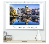Das Saarland entdecken (hochwertiger Premium Wandkalender 2026 DIN A2 quer), Kunstdruck in Hochglanz: Das Saarland kennt man als Industrieland. Es ... Natur und architektonische Highlights.