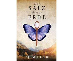 Das Salz dieser Erde