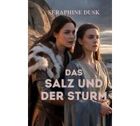 DAS SALZ UND DER STURM