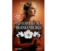 Das Schicksal der Blankenburgs: Roman: 2