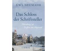 Das Schloss der Schriftsteller: Nürnberg '46. Treffen am Abgrund: 6573