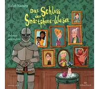 Das Schloss der Smartphone-Waisen: 2 CDs