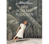 Das schräge Mädchen: Die geheimnisvollen Städte: 10