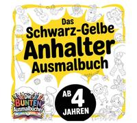 Das schwarz-gelbe Anhalter Ausmalbuch