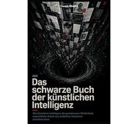 Das schwarze Buch der künstlichen Intelligenz