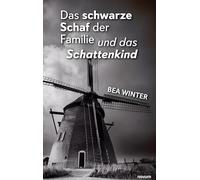 Das schwarze Schaf der Familie und das Schattenkind
