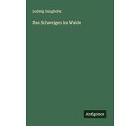 Das Schweigen im Walde