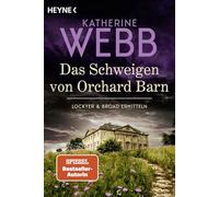 Das Schweigen von Orchard Barn: Roman - Britisch, elegant konstruiert und überraschend: der neue Fall der SPIEGEL-Bestsellerautorin: 4