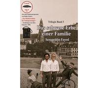 Das schwere Erbe einer Familie