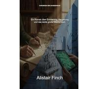 Das schwindende Erbe des Architekten: Ein Roman über Erinnerung, Vergebung und das letzte große Meisterwerk
