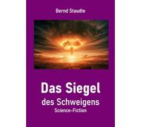 Das Siegel des Schweigens: Science-Fiction