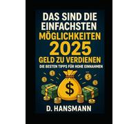 „Das sind die einfachsten Möglichkeiten 2025 Geld zu verdienen“: Wenn Erinnerung zur Frequenz wird