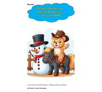 Das sind die lustigen Abenteuer von Teddybär Bobo und nicht die von Schneemann Bubu: Vom Vati für die lieben Kleinen (Achtung: schwarzer Humor)