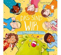 Das sind WIR. Meine Freundinnen und Freunde: Das kleine WIR. Freundebuch zum Eintragen für Kindergarten und Vorschule