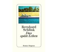 Bernhard Schlink Das späte Leben (Copertina rigida)