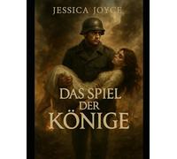Das Spiel der Könige: Intrigen, Verrat und das Erbe der Macht
