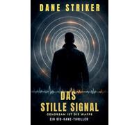 Das stille Signal: 4