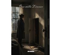 Das stille Zimmer