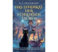 Das Syndikat der fühlenden Tauben: 2