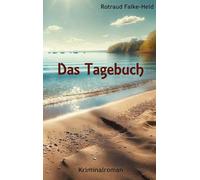 Das Tagebuch: Fremde Erinnerungen