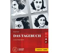 Das Tagebuch. Le narrative graduate in tedesco. Livello A2-B1. Con e-book. Con espansione online. Con CD-Audio
