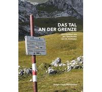 Das Tal an der Grenze: Geschichten aus der Geschichte von St. Antönien
