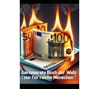 Das teuerste Buch der Welt: Nur für reiche Menschen | Geld zum Fenster rauswerfen? | Ein leeres Buch als Denkanstoß - Warum wir unser Geld besser investieren sollten