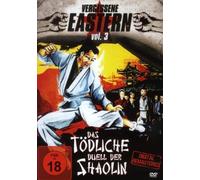 Das tödliche Duell der Shaolin - Vergessene Eastern Vol. 3
