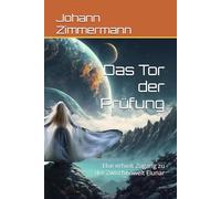 Das Tor der Prüfung: Else erhielt Zugang zu der zwischen Welt Elunar