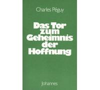 Das Tor zum Geheimnis der Hoffnung