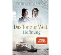 Das Tor zur Welt: Hoffnung: Roman: 2