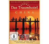 Das Traumhotel: China