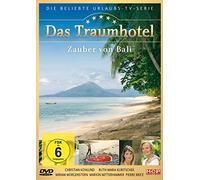 Das Traumhotel - Zauber von Bali