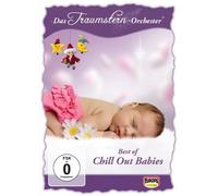 Das Traumstern-Orchester - Best Of Chill Out Babies