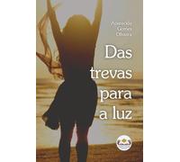 Das trevas para a luz