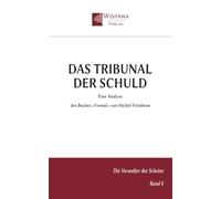 Das Tribunal der Schuld: Eine Analyse des Buches »Fremd« von Michel Friedman
