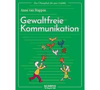 Das Übungsheft für gute Gefühle - Gewaltfreie Kommunikation