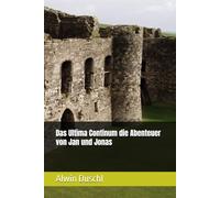 Das Ultima Continum die Abenteuer von Jan und Jonas