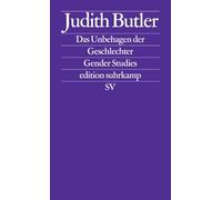 Das Unbehagen der Geschlechter: (Gender Studies. Vom Unterschied der Geschlechter): 1722