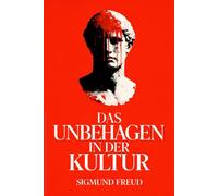 Das Unbehagen in der Kultur